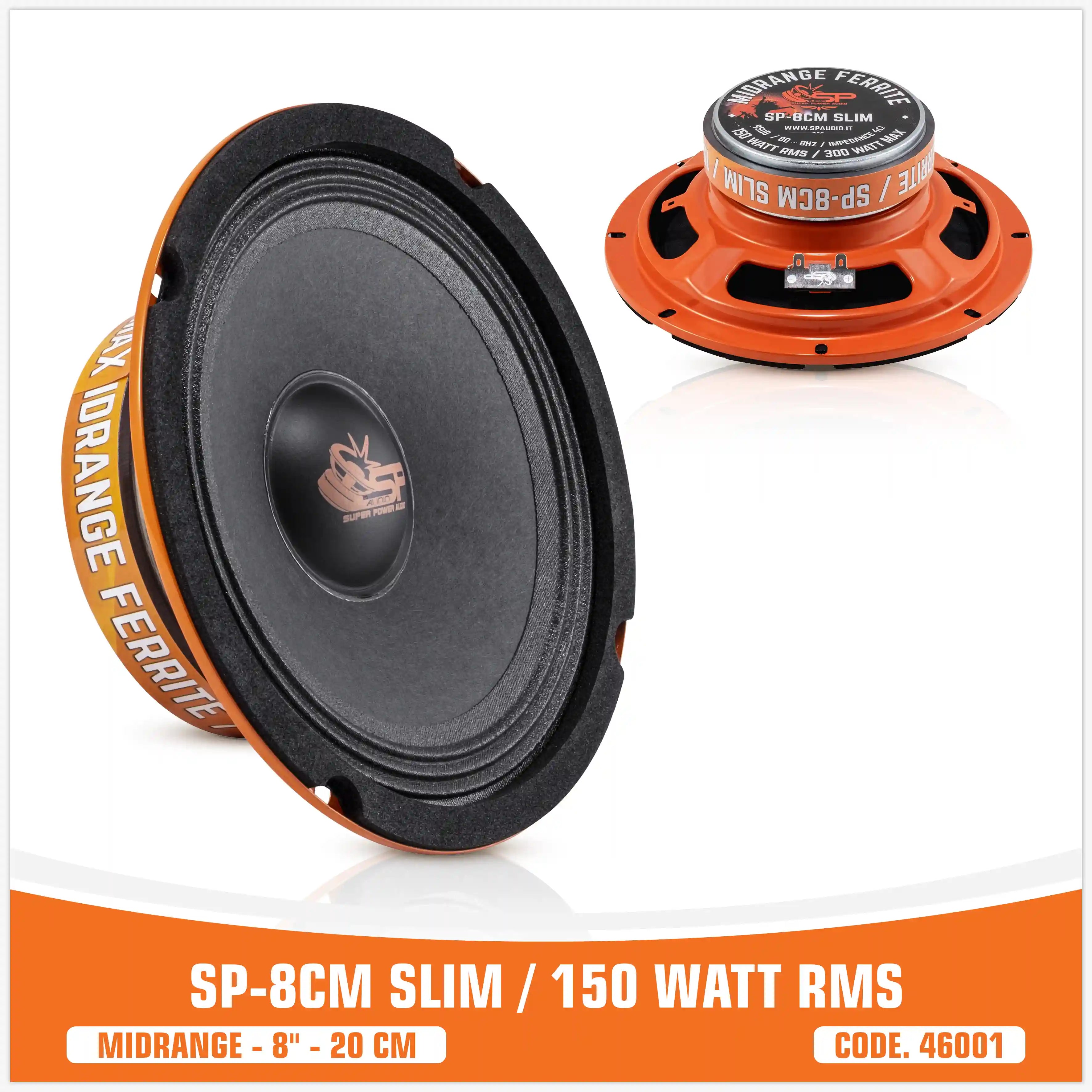 SP 8CM SVELTE HAUT-PARLEUR SUPER SVELTE 8"/20CM 150W RMS (PRIX DE LA PAIRE)