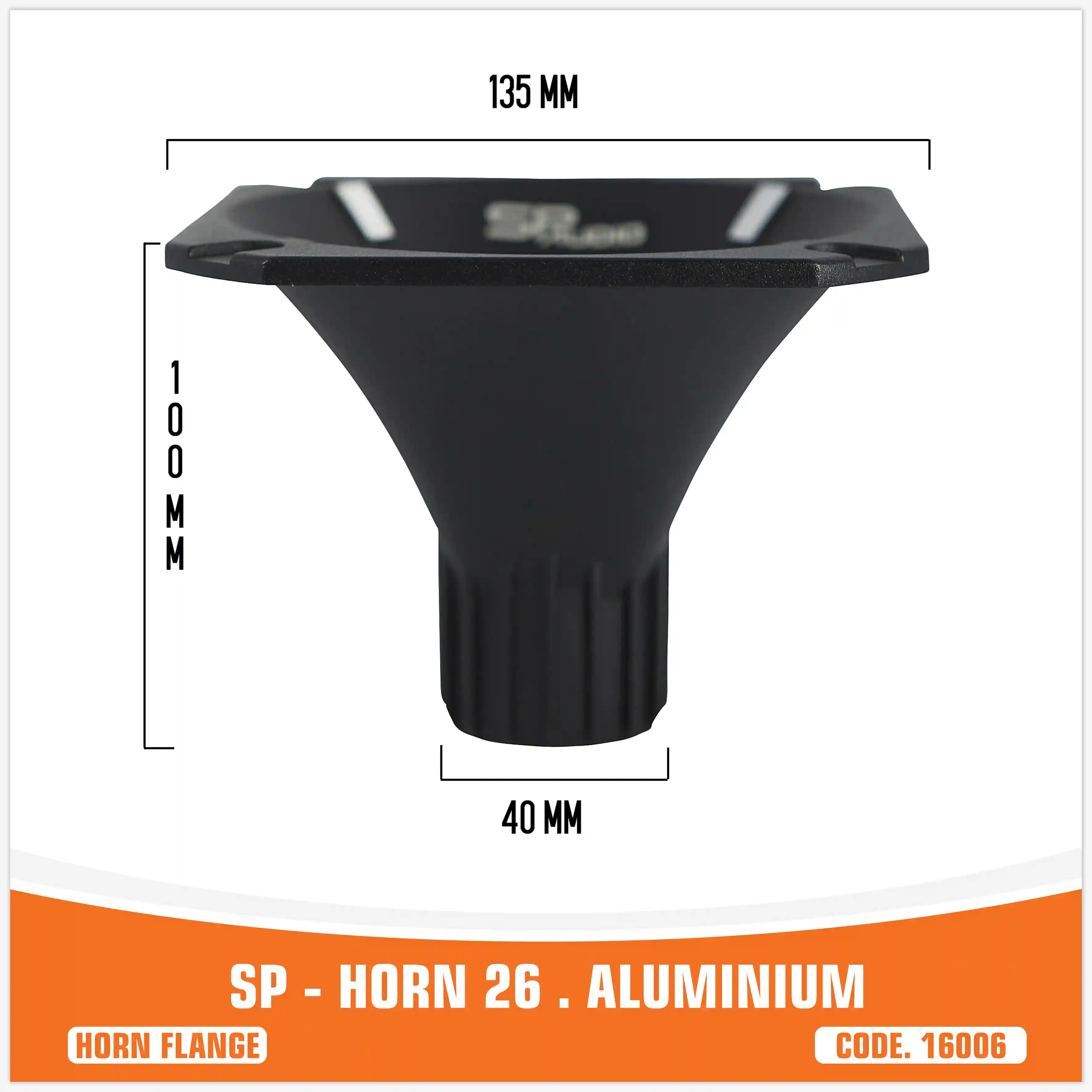 SP HORN 26 ALUMINIUM HORN FOR DRIVER WITH SCREW (UNIT PRICE)
