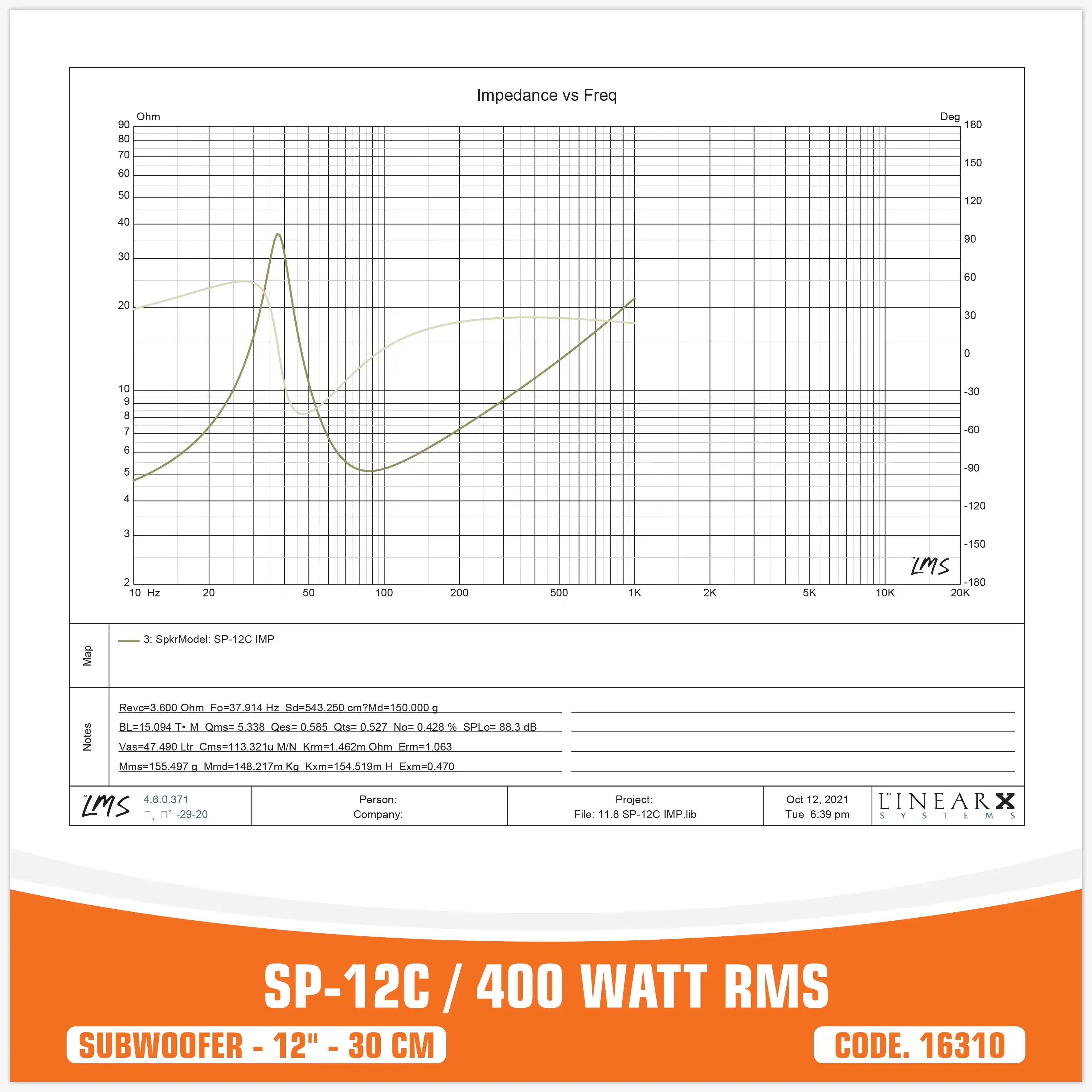SP 12C SUBWOOFER 12"/30CM 400WATT RMS (PREZZO UNITARIO)