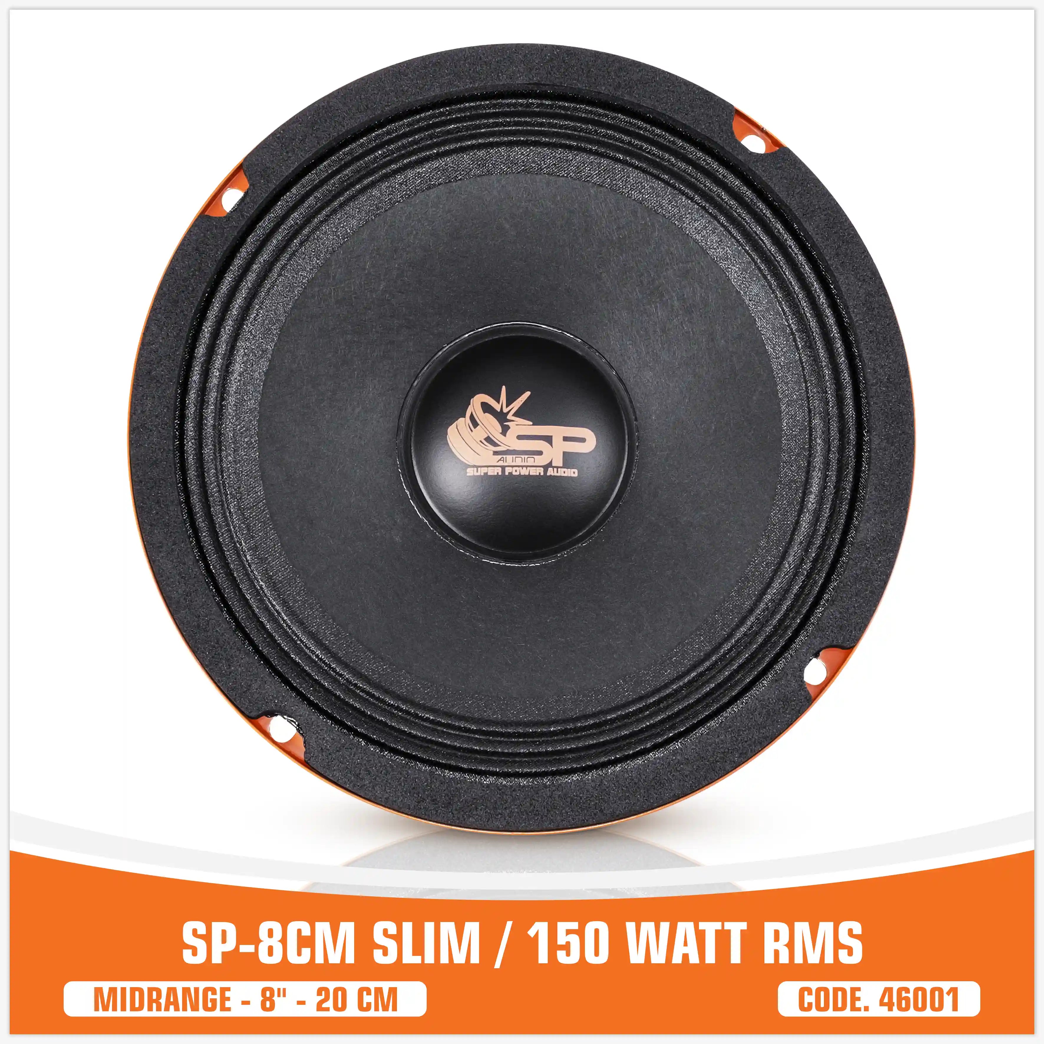 SP 8CM SLIM MIDRANGE SUPER SLIM 8"/20CM 150W RMS (PAIR PRICE)