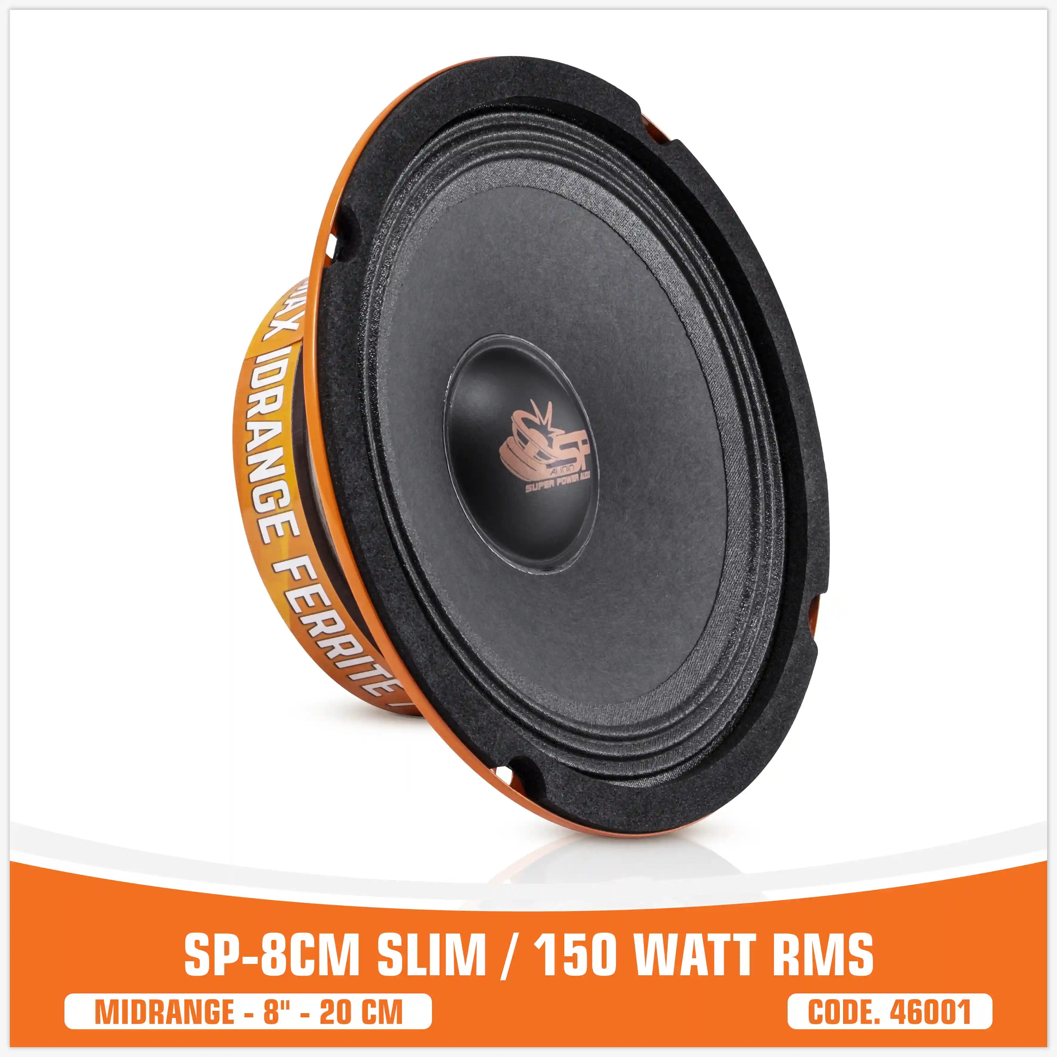 SP 8CM SLIM MIDRANGE SUPER SLIM 8"/20CM 150W RMS (PAIR PRICE)