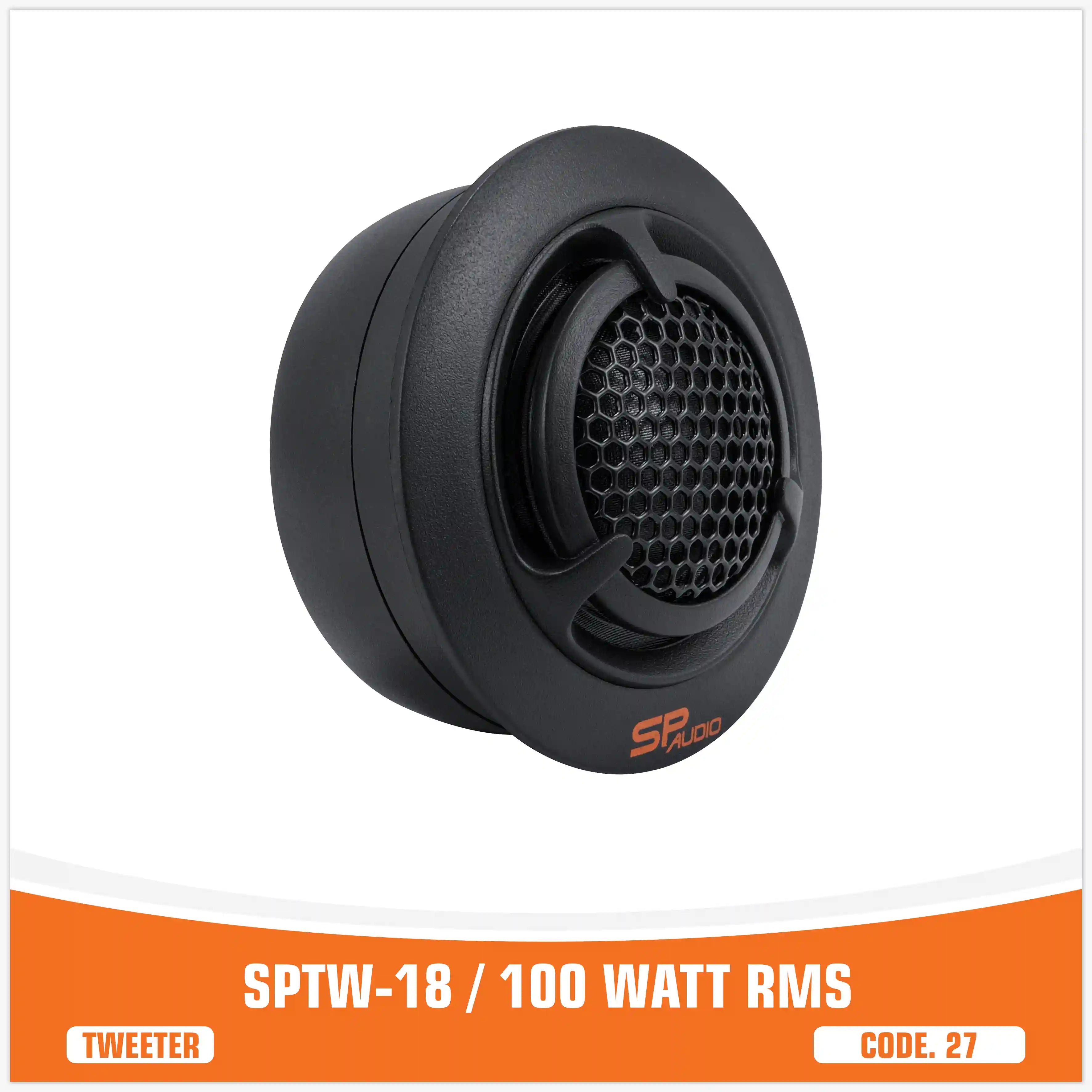 SP TW 18 SET NORMAL TWEETER 100W RMS / 200 WATT MAX  (PAIR PRICE)